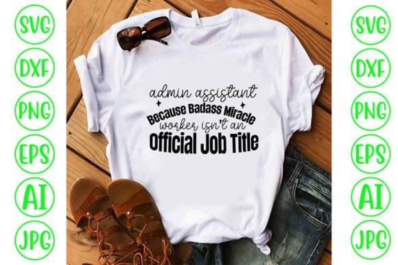Admin Assistant Because Badass Miracle W Review