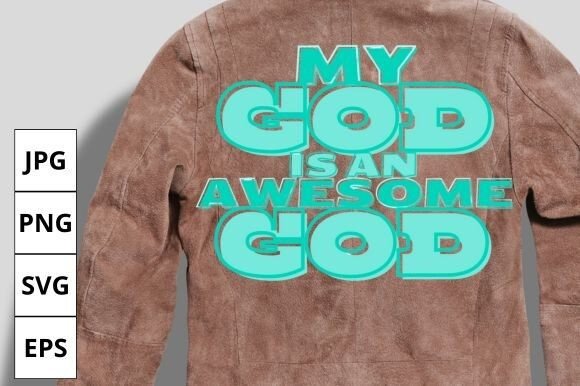 My God Is Awesome: A Heartfelt Graphic for Crafts and Creations