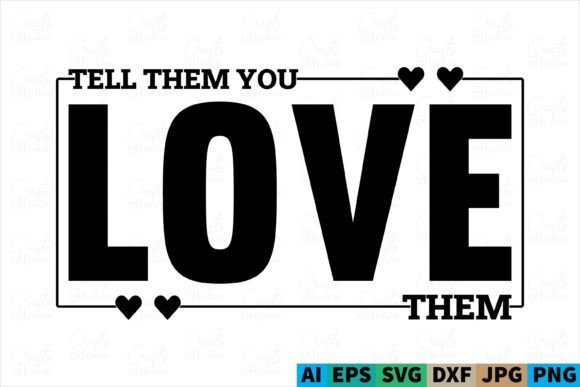 Tell Them You Love Them Mental Health – Graphics for a Freebie-Friendly Collection